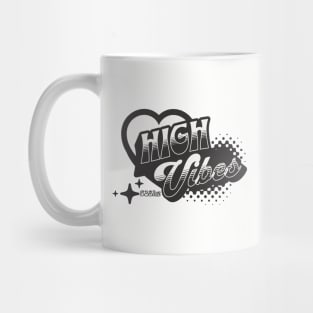 HIGH VIBES-(grey) Mug